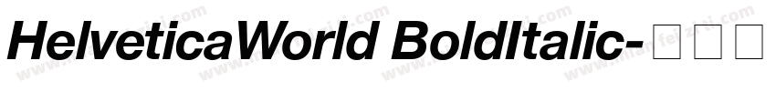 HelveticaWorld BoldItalic字体转换